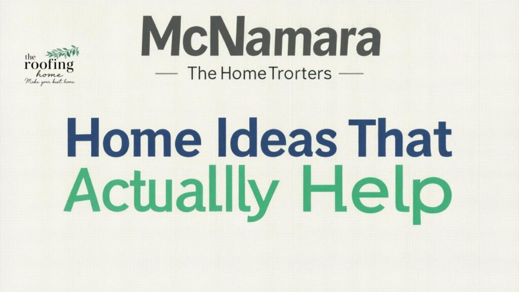 McNamara TheHomeTrotters Home Ideas That Actually Help